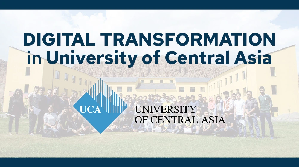 Digital Transformation in the University of Central Asia